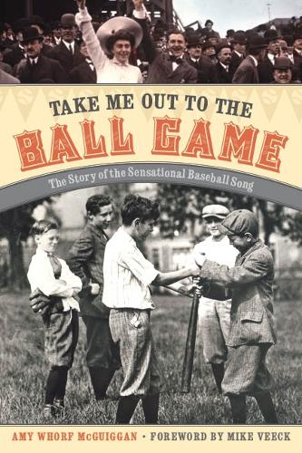 Бумажная книга «Take Me Out to the Ball Game: The Story of the Sensational Baseball Song», автор Эми Уорф МакГигган - фото №1