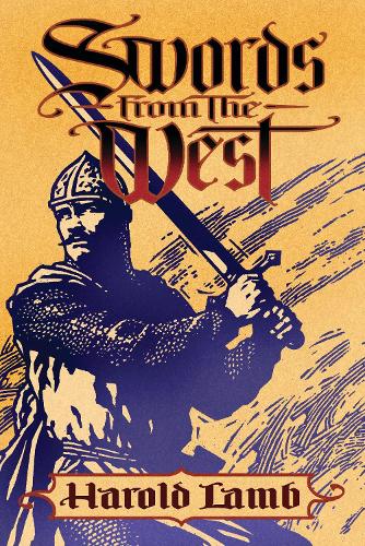 Бумажная книга «Swords from the West», автор Гарольд Лэмб - фото №1