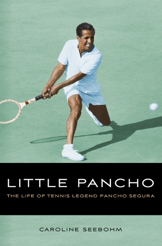 Бумажная книга «Little Pancho: The Life of Tennis Legend Pancho Segura», автор Кэролайн Сибом - фото №1