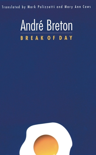 Бумажная книга «Break of Day», автор Андре Бретон - фото №1