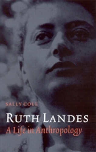 Паперова книга «Ruth Landes: A Life in Anthropology», автор Саллі Коул - фото №1