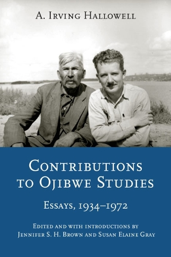 Паперова книга «Contributions to Ojibwe Studies: Essays, 1934-1972», автор A. Ірвінг Халлоуелл - фото №1
