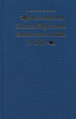 Бумажная книга «International Human Rights and Authoritarian Rule in Chile», автор Даррен Г. Хокинс - фото №1