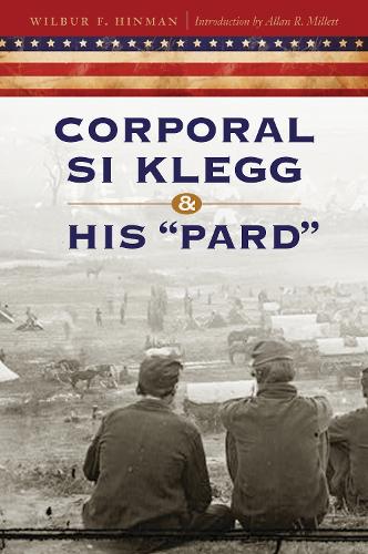 Бумажная книга «Corporal Si Klegg and His "Pard"», автор Уилбур Ф. Хинман - фото №1