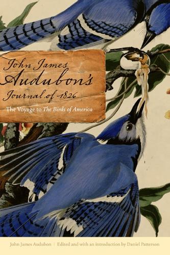 Бумажная книга «John James Audubon's Journal of 1826: The Voyage to The Birds of America» - фото №1