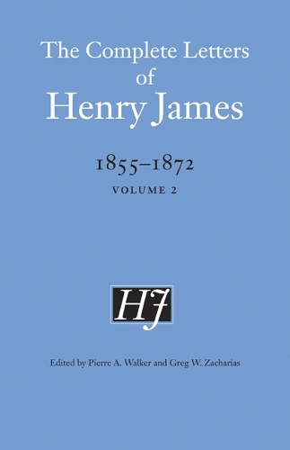 [object Object] «The Complete Letters of Henry James, 1855–1872: Volume 2», автор Генрі Джеймс - фото №1