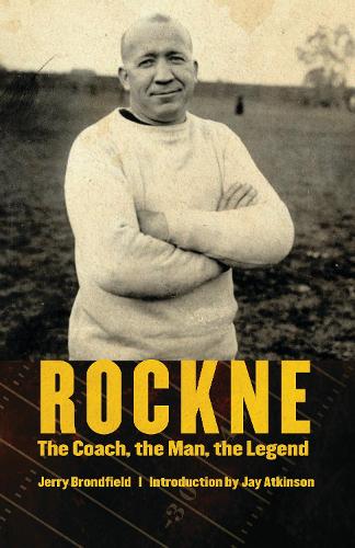 Бумажная книга «Rockne: The Coach, the Man, the Legend», автор Джерри Брондфилд - фото №1