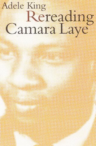 Бумажная книга «Rereading Camara Laye», автор Адель Кинг - фото №1