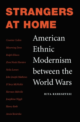 Бумажная книга «Strangers at Home: American Ethnic Modernism between the World Wars», автор Рита Керештеси - фото №1
