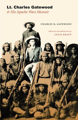 Бумажная книга «Lt. Charles Gatewood & His Apache Wars Memoir», автор Чарльз Б. Гейтвуд - фото №1