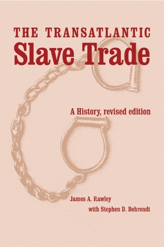 Бумажная книга «The Transatlantic Slave Trade: A History, Revised Edition», авторов Джеймс А. Роули, Стивен Д. Берендт - фото №1