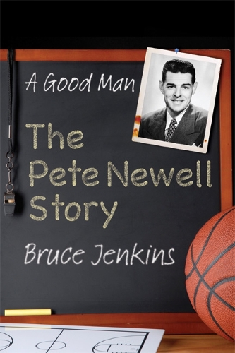 Бумажная книга «A Good Man: The Pete Newell Story», автор Брюс Дженкинс - фото №1