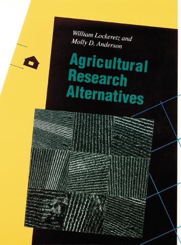 Паперова книга «Agricultural Research Alternatives», авторів Моллі Д. Андерсон, Вільям Локерец - фото №1