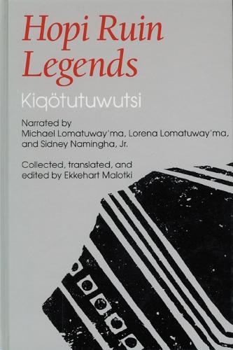Бумажная книга «Hopi Ruin Legends: Kiqötutuwutsi», авторов Лорена Ломатувай'ма, Майкл Ломатувай'ма, Сидни Намингха - фото №1