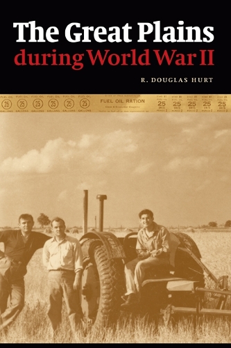 Паперова книга «The Great Plains during World War II», автор Р. Дуглас Херт - фото №1