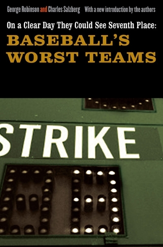 Паперова книга «On a Clear Day They Could See Seventh Place: Baseball's Worst Teams», авторів Чарльз Зальцберг, Джордж Робінсон - фото №1