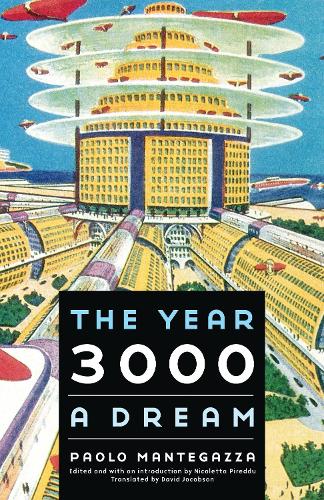 Бумажная книга «The Year 3000: A Dream», автор Паоло Мантегацца - фото №1