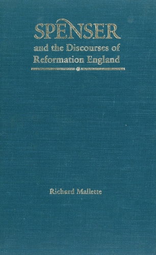 Бумажная книга «Spenser and the Discourses of Reformation England», автор Ричард Маллетт - фото №1