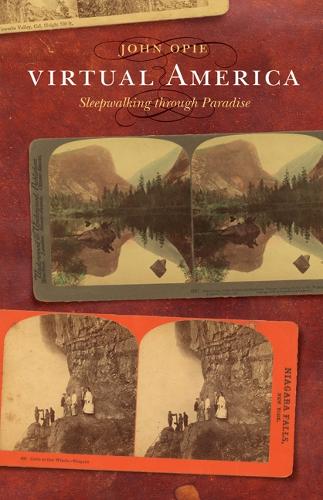 Бумажная книга «Virtual America: Sleepwalking through Paradise», автор Джон Опи - фото №1
