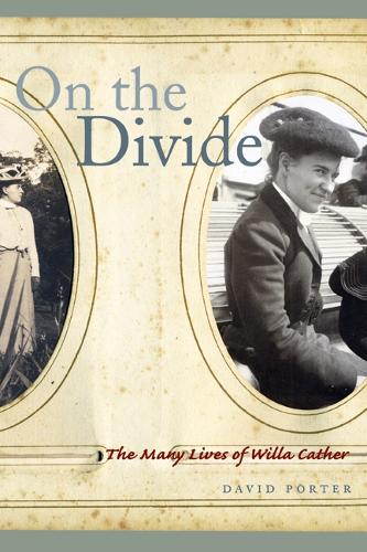 Паперова книга «On the Divide: The Many Lives of Willa Cather», автор Девід Портер - фото №1