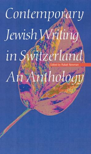 Бумажная книга «Contemporary Jewish Writing in Switzerland: An Anthology», автор Рафаэль Ньюман - фото №1