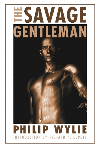 Паперова книга «The Savage Gentleman», автор Філіп Вайлі - фото №1
