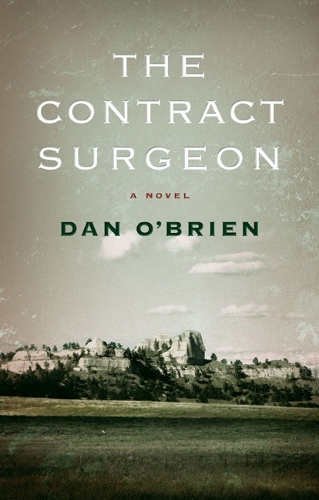 Паперова книга «The Contract Surgeon: A Novel», автор Ден О'Брайен - фото №1