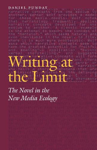 Паперова книга «Writing at the Limit: The Novel in the New Media Ecology», автор Даніель Пундей - фото №1
