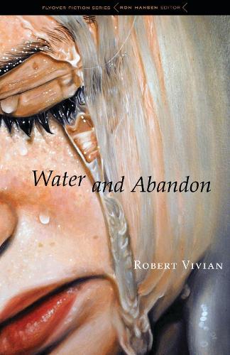 Бумажная книга «Water and Abandon», автор Роберт Вивиан - фото №1