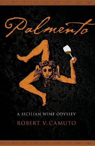 Бумажная книга «Palmento: A Sicilian Wine Odyssey», автор Роберт В. Камуто - фото №1