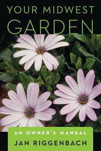Бумажная книга «Your Midwest Garden: An Owner's Manual», автор Ян Риггенбах - фото №1