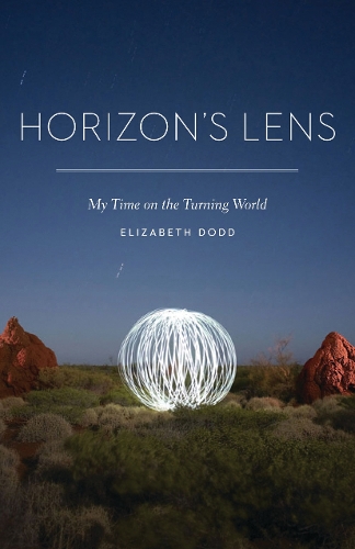 Паперова книга «Horizon's Lens: My Time on the Turning World», автор Елізабет Додд - фото №1