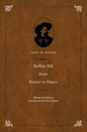Бумажная книга «Buffalo Bill from Prairie to Palace», автор Джон М. Берк - фото №1