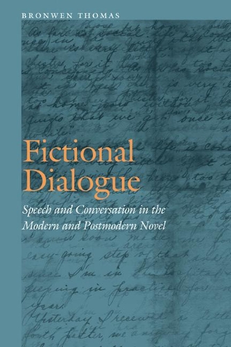 Паперова книга «Fictional Dialogue: Speech and Conversation in the Modern and Postmodern Novel», автор Бронвен Томас - фото №1