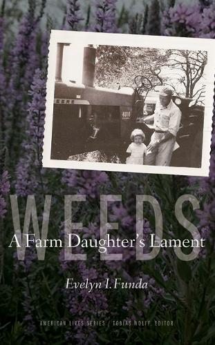 Бумажная книга «Weeds: A Farm Daughter's Lament», автор Эвелин И. Фунда - фото №1