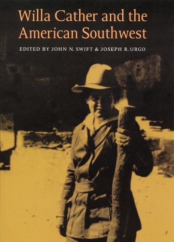 Паперова книга «Willa Cather and the American Southwest», автор Джон Н. Свіфт - фото №1