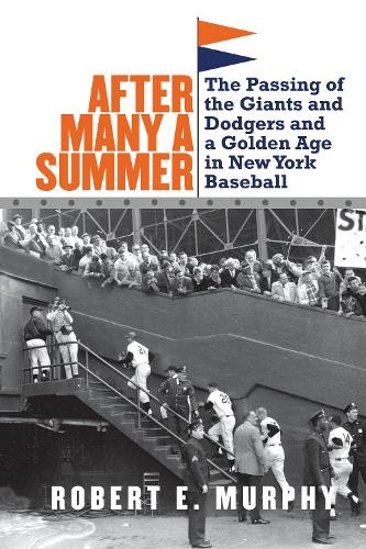 Бумажная книга «After Many a Summer: The Passing of the Giants and Dodgers and a Golden Age in New York Baseball», автор Роберт Э. Мерфи - фото №1