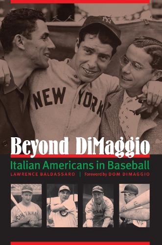 Паперова книга «Beyond DiMaggio: Italian Americans in Baseball», автор Лоуренс Балдассаро - фото №1