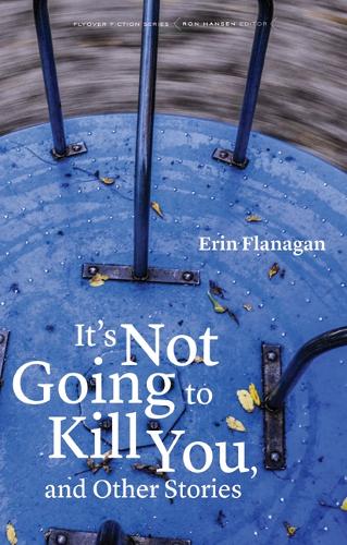 Бумажная книга «It's Not Going to Kill You, and Other Stories», автор Эрин Фланаган - фото №1