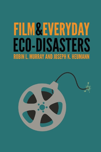 Бумажная книга «Film and Everyday Eco-disasters», авторов Джозеф К. Хойманн, Робин Л. Мюррей - фото №1