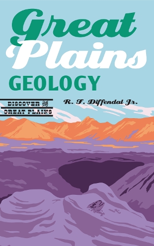 Бумажная книга «Great Plains Geology», автор Р. Ф. Диффендал - фото №1