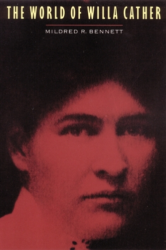 Бумажная книга «The World of Willa Cather», автор Милдред Р. Беннетт - фото №1