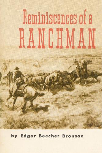 Паперова книга «Reminiscences of a Ranchman», автор Едгар Бічер Бронсон - фото №1