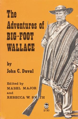 Паперова книга «The Adventures of Big-Foot Wallace», автор Джон К. Дюваль - фото №1
