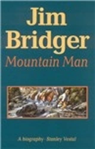 Бумажная книга «Jim Bridger: Mountain Man», автор Стэнли Вестал - фото №1