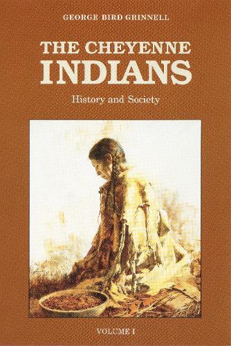 Бумажная книга «The Cheyenne Indians, Volume 1: History and Society», автор Джордж Берд Гриннелл - фото №1