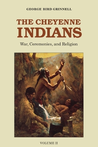 Бумажная книга «The Cheyenne Indians, Volume 2: War, Ceremonies, and Religion», автор Джордж Берд Гриннелл - фото №1