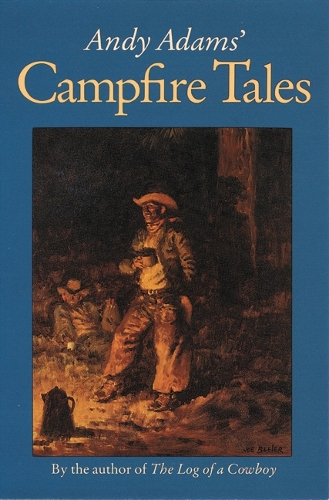 Бумажная книга «Andy Adams' Campfire Tales», автор Энди Адамс - фото №1