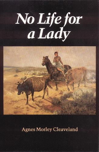 Бумажная книга «No Life for a Lady», автор Агнес Морли Кливленд - фото №1