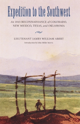 Бумажная книга «Expedition to the Southwest: An 1845 Reconnaissance of Colorado, New Mexico, Texas, and Oklahoma», автор Джеймс Уильям Аберт - фото №1